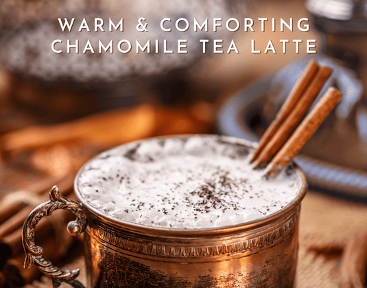 A Cozy Nightcap with an Avocado Leaf Twist: Honey Chamomile Tea Latte