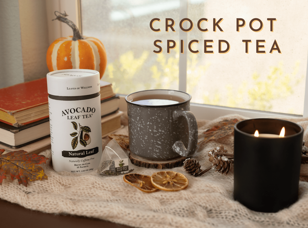 Slow Cooker Natural Avocado Leaf Spiced Tea Fusion